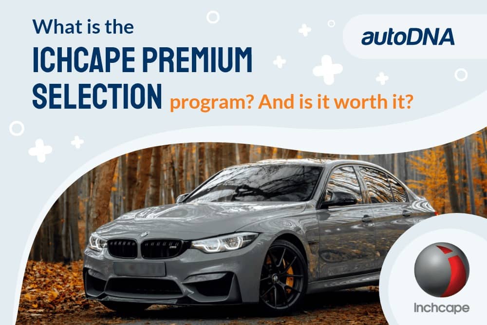 What is Inchcape Premium Selection (Bravoauto) program? Ichcape Premium Selection