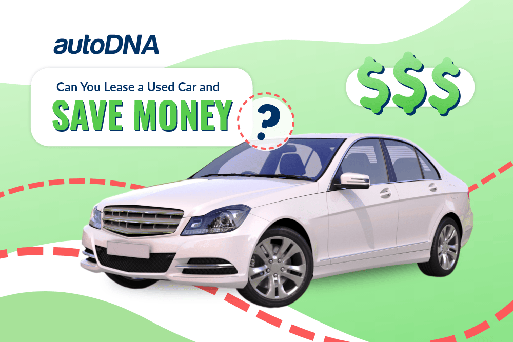 Can You Lease a Used Car and Save Money? Can You Lease a Used Car and Save Money