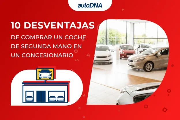 10 desventajas de comprar un coche de segunda mano en un concesionario